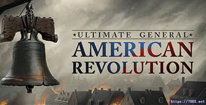 终极将军 美国革命Ultimate General American Revolution|--游戏本体-绿色免安装-解压即玩~