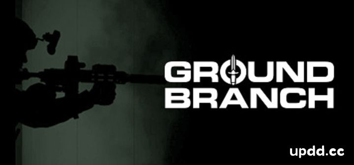地面部队；GROUND BRANCH Build.15542415 单机英文版--游戏本体-绿色免安装-解压即玩~