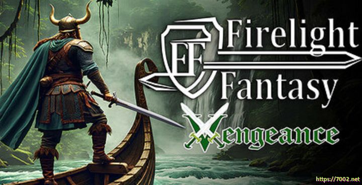火光幻想 复仇 Firelight.Fantasy.Vengeance.Build.17341664--游戏本体-绿色免安装-解压即玩~