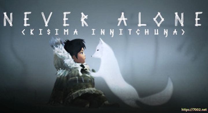 永不孤单Never Alone Build.16726002--游戏本体-绿色免安装-解压即玩