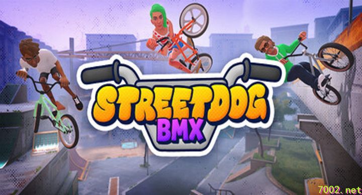 街头狂骑BMX Streetdog BMX v1.0.31--游戏本体-绿色免安装-解压即玩