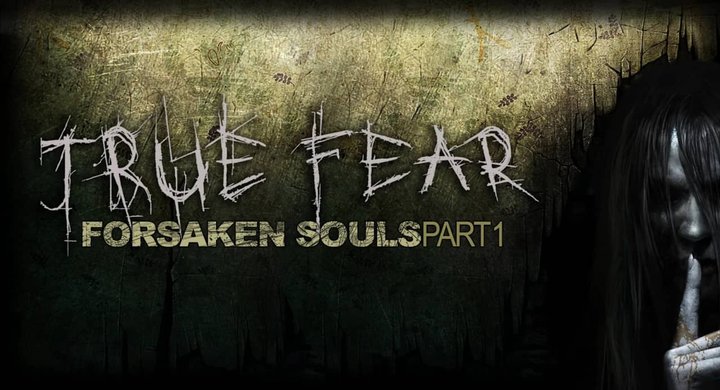 真实恐惧：被遗弃的灵魂1 True Fear Forsaken Souls Part 1-下载-游戏本体-绿色免安装-解压即玩