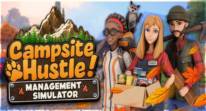 露营地大亨：管理模拟器|露营地经营|Campsite Hustle! – Management Simulator|Build.23576838|官方中文|容量8.18G-下载-游戏本体-绿色免安装-解压即玩~