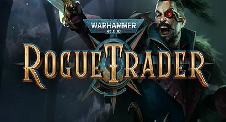 战锤40K：行商浪人 v1.6.0.471 全DLCWarhammer 40000 Rogue Trader The Infinite Museion-下载-游戏本体-绿色免安装-解压即玩~