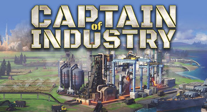 工业部长 工业巨头 v0.8.0 全DLC Captain.of.Industry.Build.22268086 官方中文 容量3.55G -下载-游戏本体-绿色免安装-解压即玩~