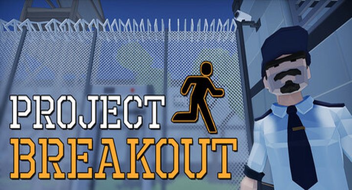 逃脱计划 Project Breakout v1.0.2容量1.08GB|简体中文 -下载-游戏本体-绿色免安装-解压即玩~