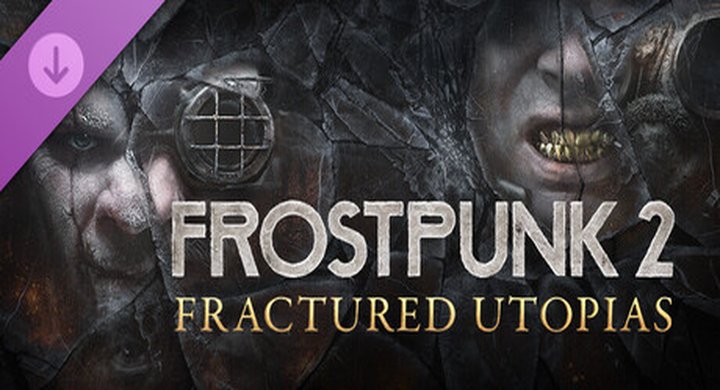 冰汽时代2 v1.6.1 全DLC Frostpunk2 官方中文 支持手柄 容量27.8G -下载-游戏本体-绿色免安装-解压即玩~