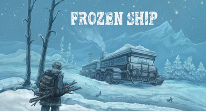 冰封之船 v0.2.94 Frozen Ship|中文|容量7.10G-下载-游戏本体-绿色免安装-解压即玩~