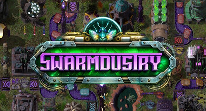 虫群工业 Swarmdustry Build.24910726 容量6.5GB 简体中文） -下载-游戏本体-绿色免安装-解压即玩~