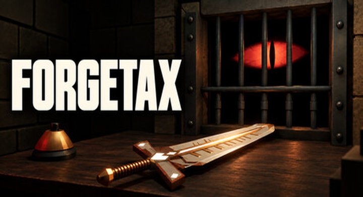 【留言达成】铸剑纳贡 ForgeTax Build.25771041|中文|容量249M|-下载-游戏本体-绿色免安装-解压即玩~